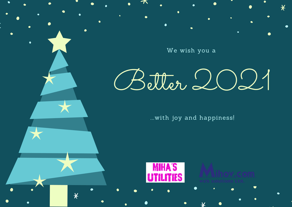 My wish to you: Better New Year 2021!